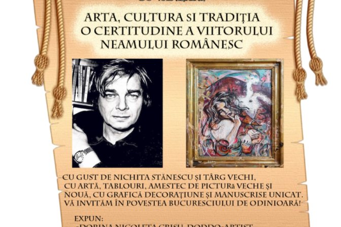 Arta, Cultura și Tradiția – O certitudine a viitorului neamului românesc: O incursiune în povestea Bucureștiului de odinioară